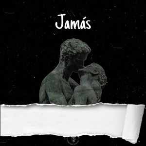 Jamás (Explicit)