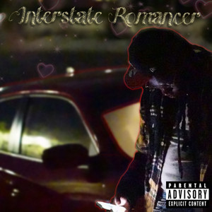 Interstate Romancer (Explicit)