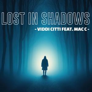 Lost In Shadows (feat. Mac C)