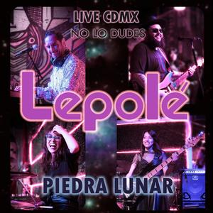 PIEDRA LUNAR LIVE CDMX (feat. King Buitre, Mónica Castillo & Mariana Martínez) (Live)