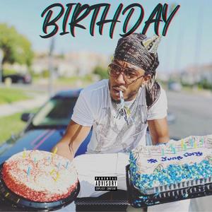 Birthday Dance (feat. Moe Moks) [Explicit]