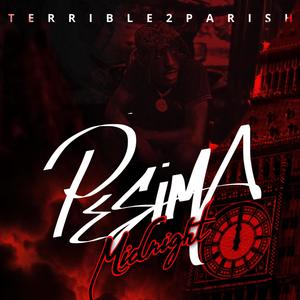 Pesima Midnight (Explicit)