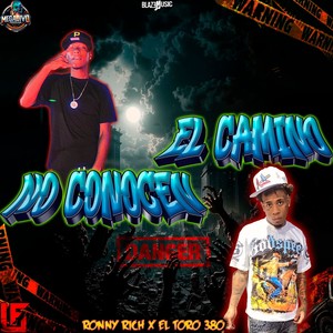 No Conocen El Camino (Explicit)