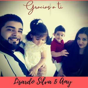 Gracias a Ti (feat. Lisardo Silva & Amy)