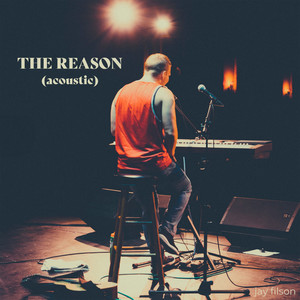 The Reason (Acoustic)