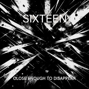 Close Enough To Disappear