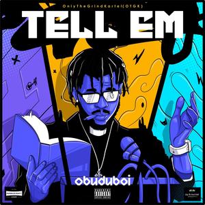 Tell Em (Explicit)