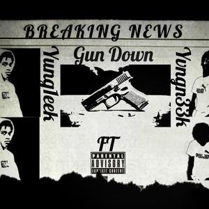 GUN DOWN (Explicit)