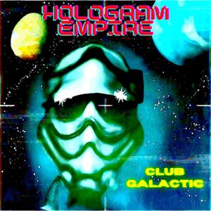 Club Galactic (Explicit)