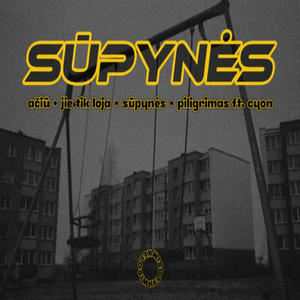 SŪPYNĖS (Explicit)