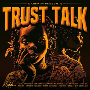 Trust Talk Riddim (Explicit)