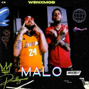 MALO (feat. CAFUN) (Explicit)