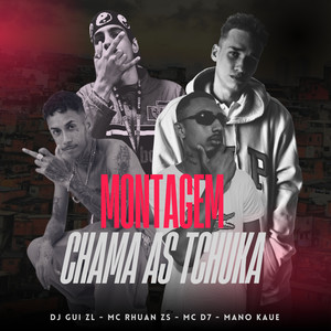 Montagem Chama as Tchuka (Explicit)