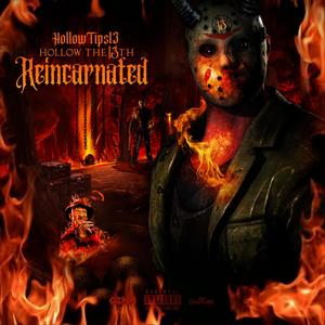 HOLLOW THE 13TH (REINCARNATED) [Explicit]