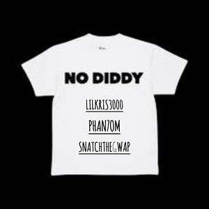 No Diddy (feat. lilkris3000 & SNATCHtheGWAP) (Explicit)