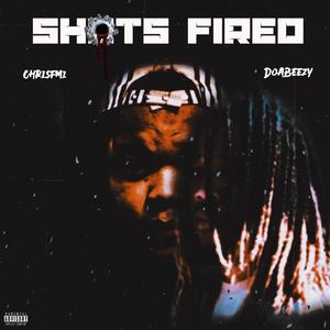 Shots Fired (Explicit)