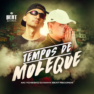 Tempos de Moleque (Explicit)