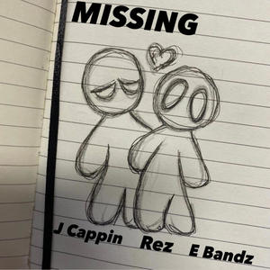 Missing (feat. Rez & E Bandz) (Explicit)