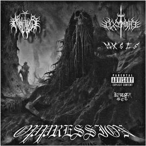 OPPRESSION (Explicit)