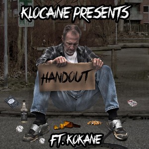 Handout (feat. Kokane) [Explicit]