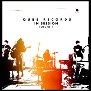 Qube Records In Session, Vol. 1