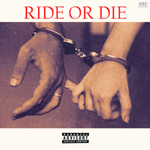 Ride Or Die (Explicit)