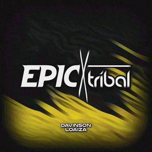 EPIC TRIBAL