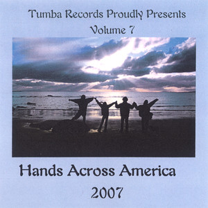 Hands Across America 2007 Vol.7