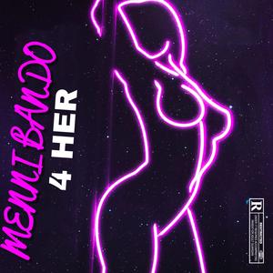 4 Her (Explicit)