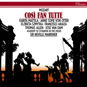 Così fan tutte, K.588 - Mozart: Così fan tutte, K.588: Overture (序曲)