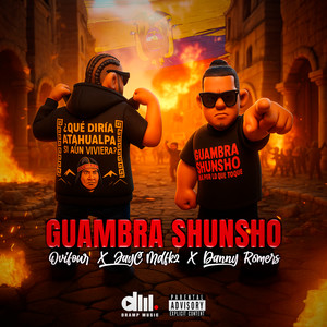 Guambra shunsho - Ovifour x JayC MDFKZ x Danny Romers (Explicit)