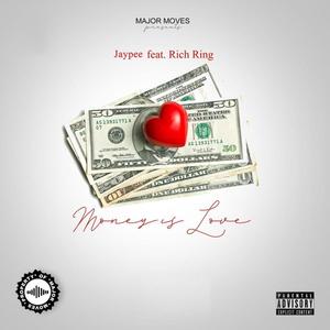 Money Is Love (feat. Rich Ring)