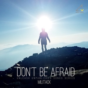 Don't be afraid 2018 (Original Mix)