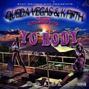 Yo Body (feat. Murda Macbeth & Truf)