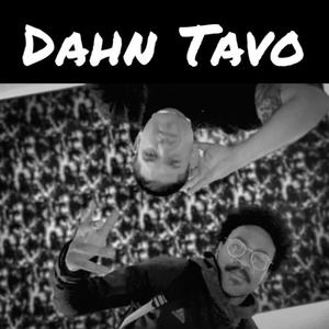 Dahn Tavo (Explicit)