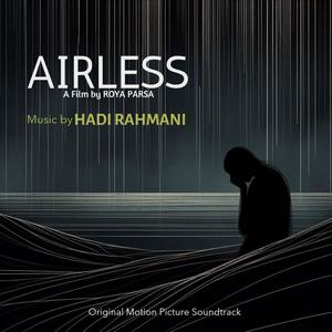 Airless (Original Motion Picture Soundtrack) (feat. Ida Khalili)