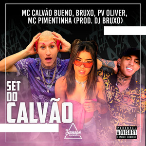 Set do Calvão (Explicit)