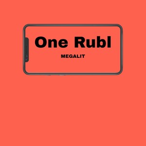 One Rubl (Explicit)