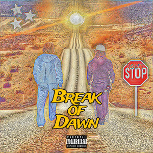 Break of Dawn (Explicit)