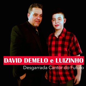 Desgarrada Cantor do Futuro (feat. Luizinho)