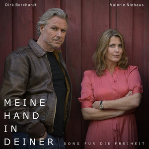 Meine Hand in Deiner (Song Für Die Freiheit)