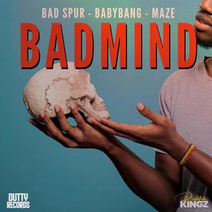 Badmind (feat. Deejaymaze) [Explicit]