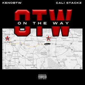 On the way (feat. Keno journey & Cali Stackz) [Explicit]