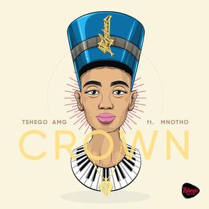 CROWN(feat. MNOTHO)
