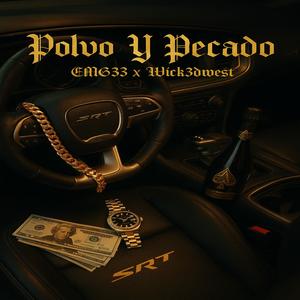 POLVO Y PECADO (feat. WICK3dWEST) (Explicit)