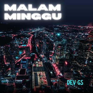 malam minggu (Explicit)