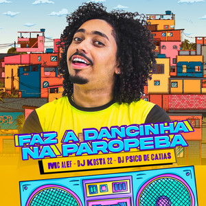 Faz a Dancinha na Paropeba (Explicit)