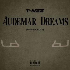 Audemar Dreams (New Shape Range) [Explicit]