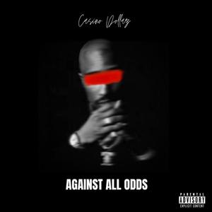 Against All Odds (Explicit)