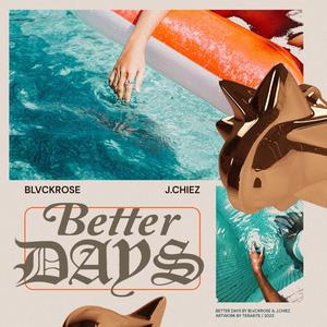 Better Days (Explicit)